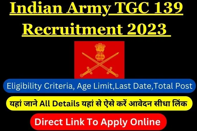 Indian Army TGC 139 Recruitment 2023 