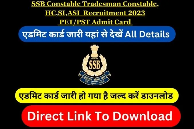 SSB Various Posts PET-PST Admit Card