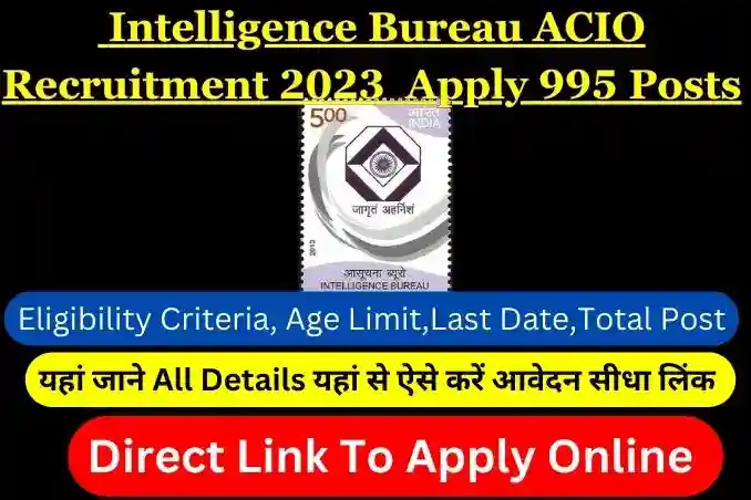 Intelligence Bureau ACIO Recruitment 2023 