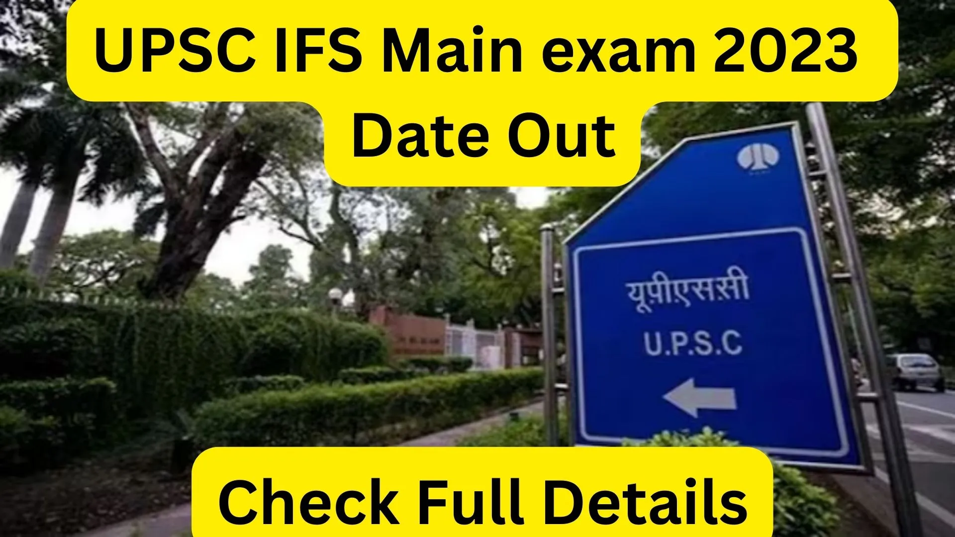 UPSC IFS Main exam 2023