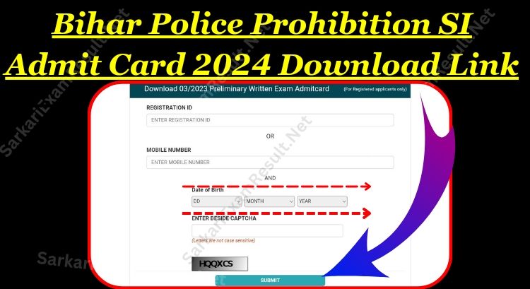 Bihar Police Prohibition SI Admit Card 2024