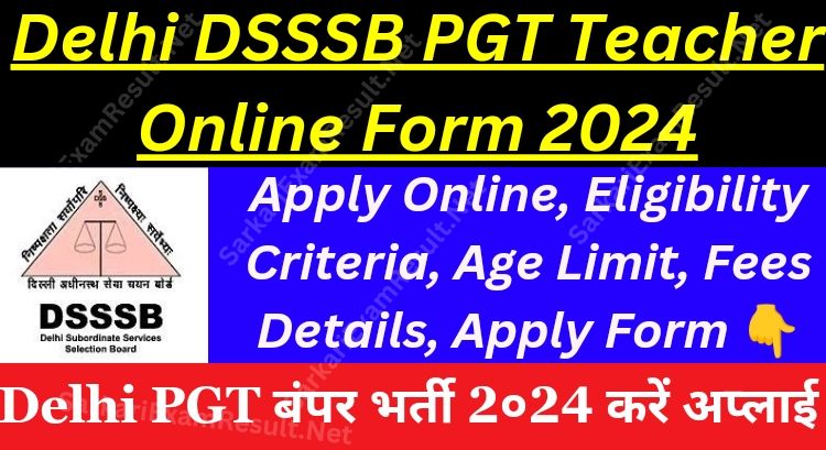 Delhi DSSSB PGT Online Form 2024